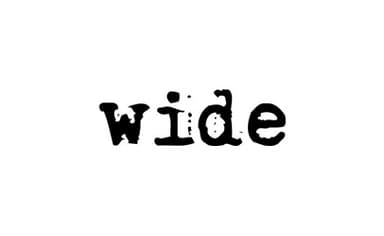 Wide